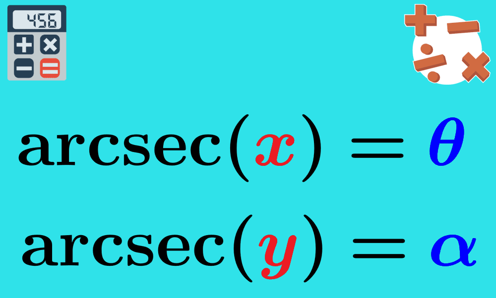 Arcsec Calculator (Inverse Secant) – Degrees and Radians