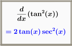 derivative of tangent squared
